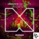 Uberjak'd feat. Nuthin' Under A Million - Back 2 Life