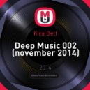 Kira Bett - Deep Music 002
