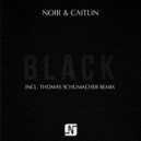 Noir & Caitlin - Black (Thomas Schumacher Remix)