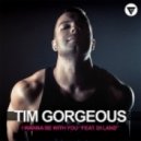 Tim Gorgeous Feat. Di Land - I Wanna Be With You (DJ Zed Radio Mix)
