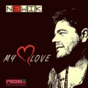 Newik - My Love (DJ Street Remix 2014)