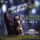 Martin Solveig vs. Salif Keita - Madan (Dj Grushevski & Misha Zam Remix) (Dj Grushevski & Misha Zam Remix)
