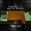 Schoolboy Q - Hell Of A Night