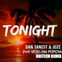 Dan Taneff & JOZE feat. Veselina Popova - Tonight