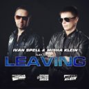 Ivan Spell, Misha Klein vs. Alex Ander - Leaving