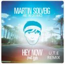 Martin Solveig & The Cataracs - Hey Now
