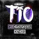 Dzeko & Torres & Defners - TIO (Original Mix)
