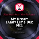Alex Heat feat. MarGo Lane - My Dream