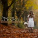 Melodic Brothers & Bryan Milton feat. Natune - Lethargy (Original mix)