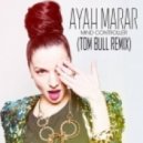 Ayah Marar - Mind Controller (Tom Bull Remix)