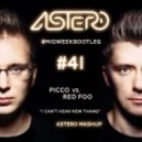 Picco vs. Red Foo - I Can\'t Hear New Thang (Astero Mashup)