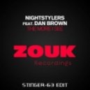 Nightstylers feat. Dan Brown - The More i See