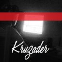 Kruzader - Vous Êtes L'un