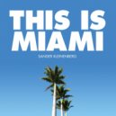 Sander Kleinenberg - This is Miami
