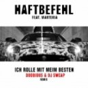 Haftbefehl ft. Marteria - Ich rolle mit meim Besten