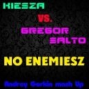 Kiesza & Syn Cole vs. Gregor Salto - No Enemiesz (Andrey Gorkin Mash Up)