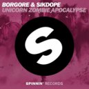 Borgore & Sikdope - Unicorn christmas Apocalypse