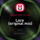 Dagaz feat al l bo - Lace