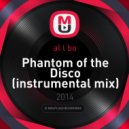 al l bo - Phantom of the Disco