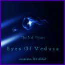 The NEF Project - Eyes Of Medusa