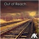 AK - Out Of Reach