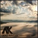 AK - Dead Ringer