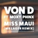 Von D - Miss Maui (Mr Lager Remix)
