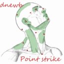 dnewb - Point strike (Original mix)