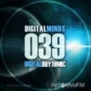Digital Rhythmic - Digital Minds 39 (InsomniaFM Radio Show)