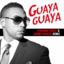 Don Omar - Guaya Guaya (Fernando Torres & Jhonny Agrazal Remix)