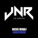 Nicki Minaj - Anaconda (JNR vs. Deficio Bootleg Mix)
