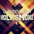 Aleksey Burn - Say No To V.D.