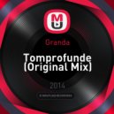 Granda - Tomprofunde