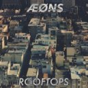 AEONS - Rooftops (Original mix)