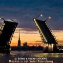 Dj Boyko - Moskva Is Not Saint-Ptersburg