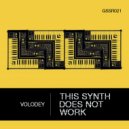 Volodey - This Synth Does Not Work (Nick Rider Remix)