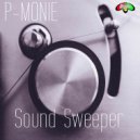 P-Monie - Sound Sweeper (Extended Mix)