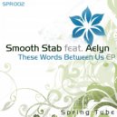 Smooth Stab - Footpath To The Childhood