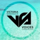 Victoria Shersick - Voices (Original Mix)
