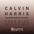 Calvin Harris feat. Big Sean - Open Wide