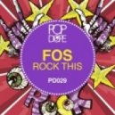 FOS - Rock This (Original Mix)