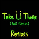 Jack U feat. Kiesza - Take U There (King Henry Remix)