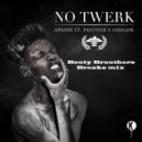 Apashe - No Twerk