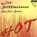 Lux Stiffmeister - Soul Your Face (Original Mix)
