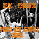 SENC - Feelings (Pedro and Jhonnie Remix)
