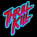 Thrill Kill - Night Skys (Pol Rax Remix)