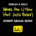 Skrillex & Diplo feat. Justin Bi - Where Are U Now