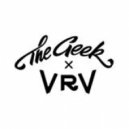 The Geek x VRV - Believe in Me