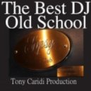 Tony Caridi in The Gipsy (at Work) - New Mixes The Best Dj Old School ()