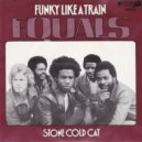 The Equals - Stone Cold Cat